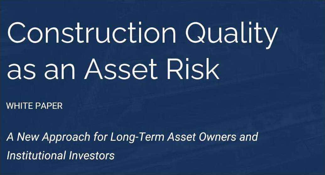 Construction Quality as an Asset Risk